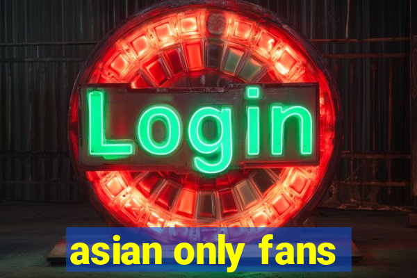 asian only fans