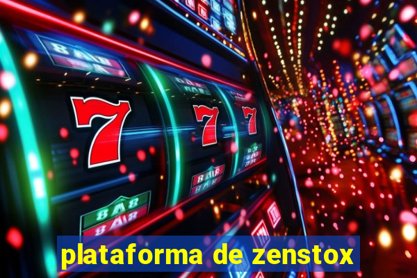 plataforma de zenstox