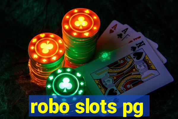 robo slots pg