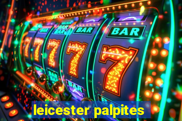 leicester palpites