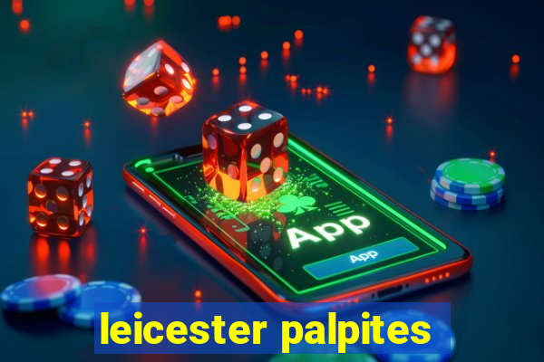 leicester palpites