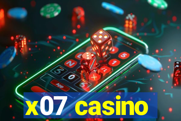 x07 casino