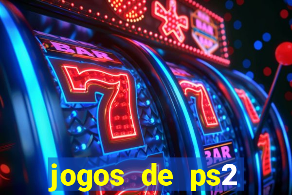 jogos de ps2 formato iso