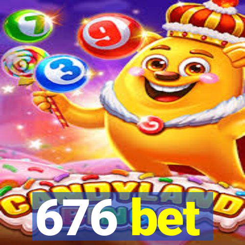 676 bet