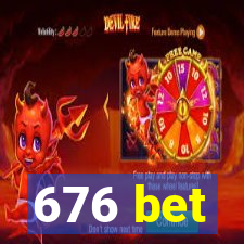 676 bet