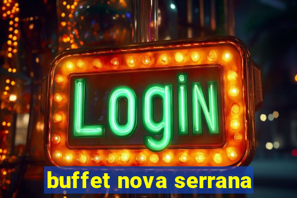 buffet nova serrana