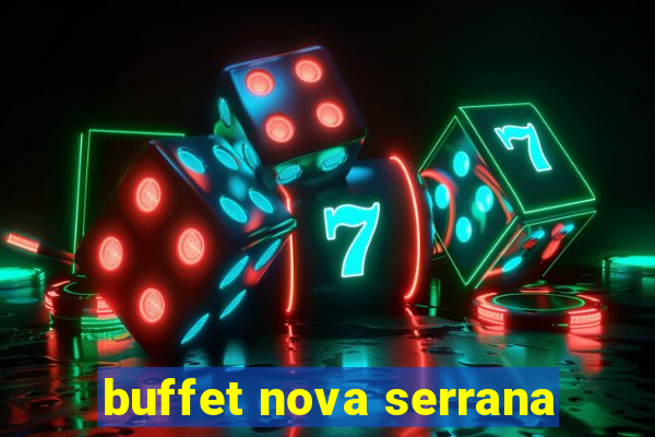 buffet nova serrana