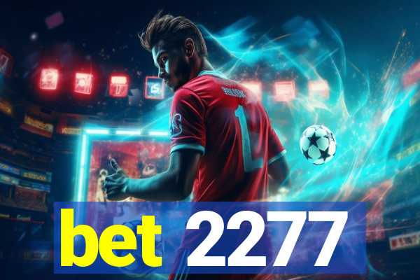 bet 2277