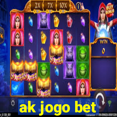 ak jogo bet