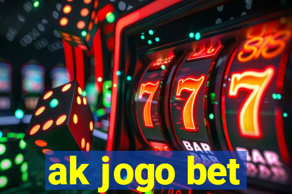 ak jogo bet