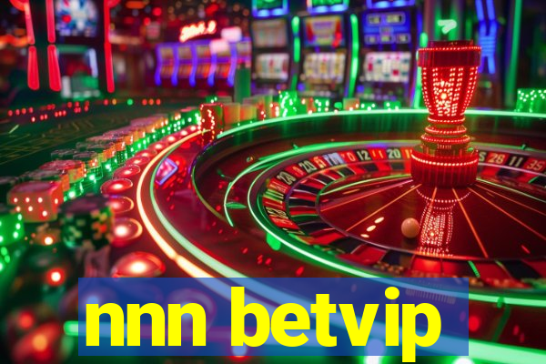 nnn betvip