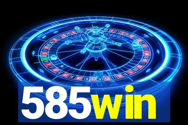 585win