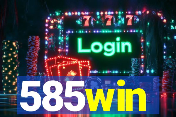 585win