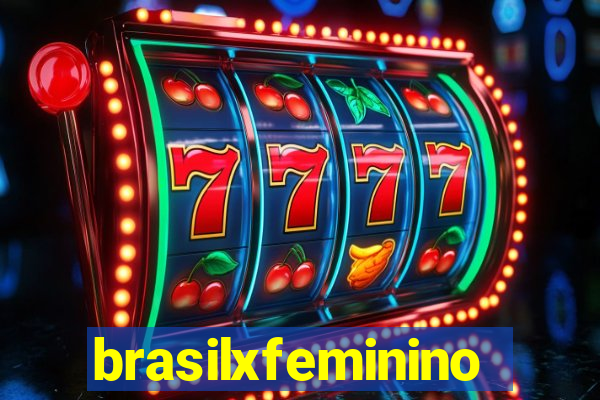 brasilxfeminino