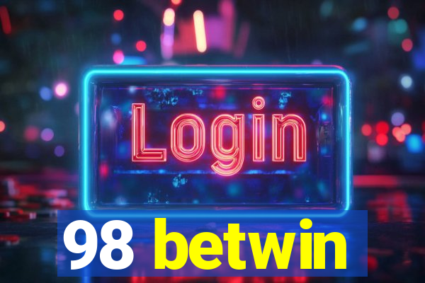 98 betwin