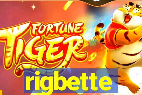 rigbette