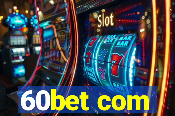 60bet com