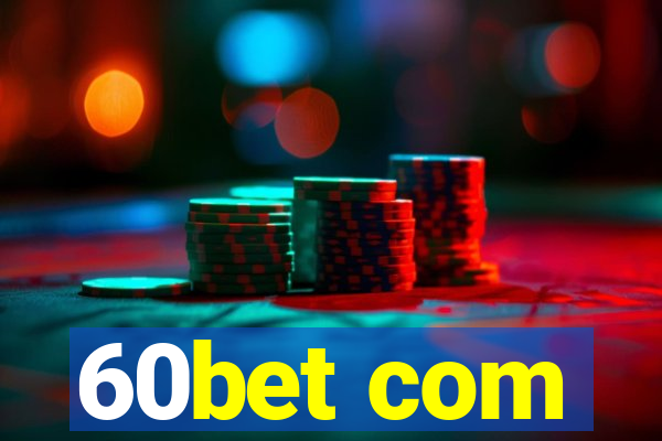 60bet com