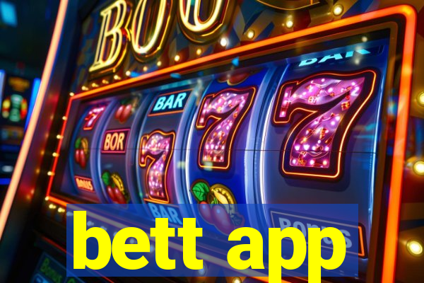 bett app