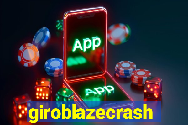 giroblazecrash