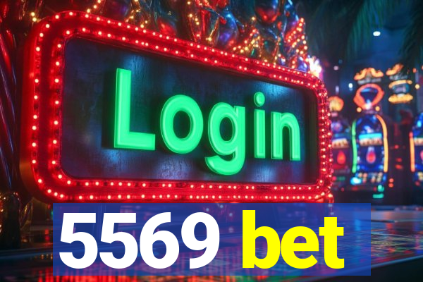 5569 bet