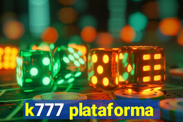 k777 plataforma