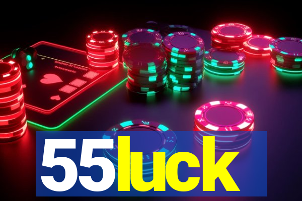 55luck