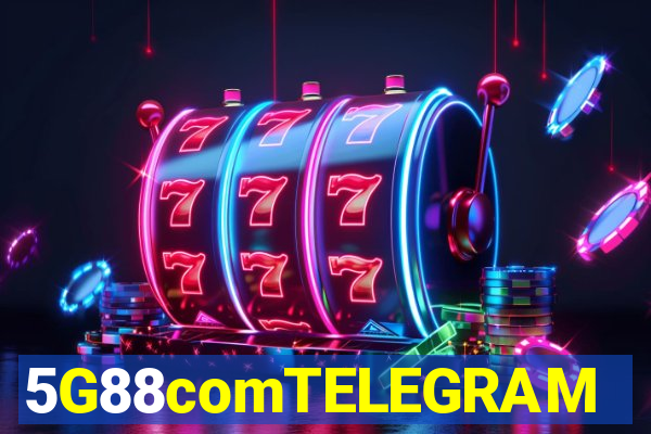 5G88comTELEGRAM