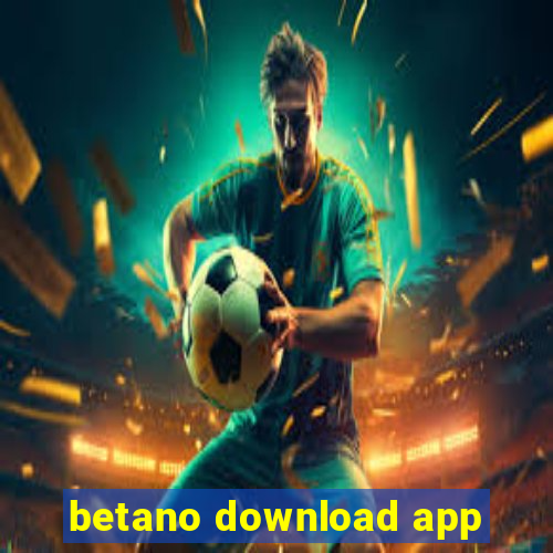 betano download app