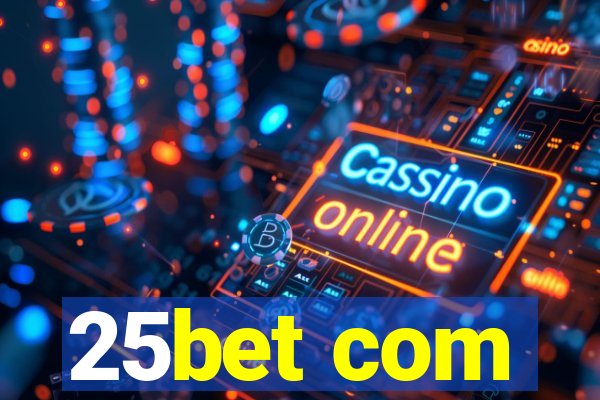 25bet com