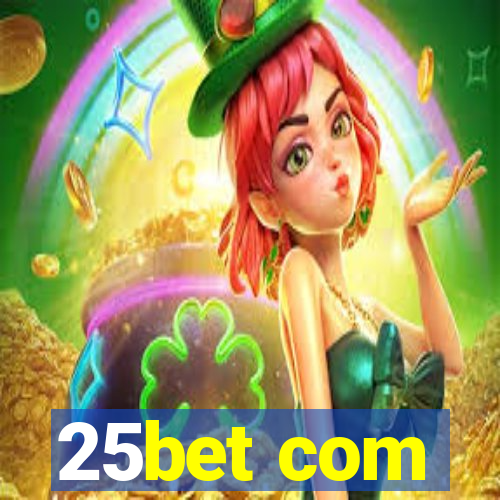 25bet com