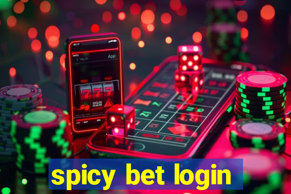 spicy bet login