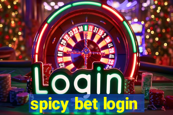 spicy bet login