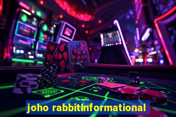 joho rabbitInformational