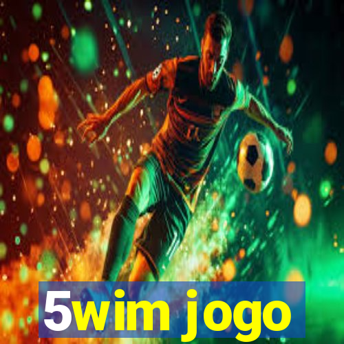 5wim jogo