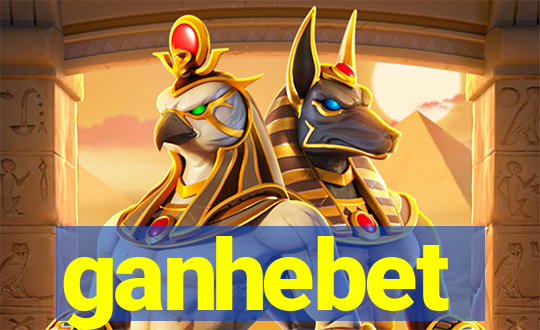 ganhebet