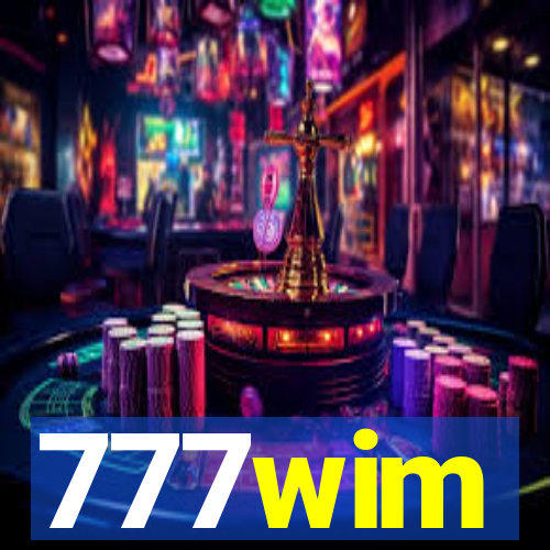 777wim