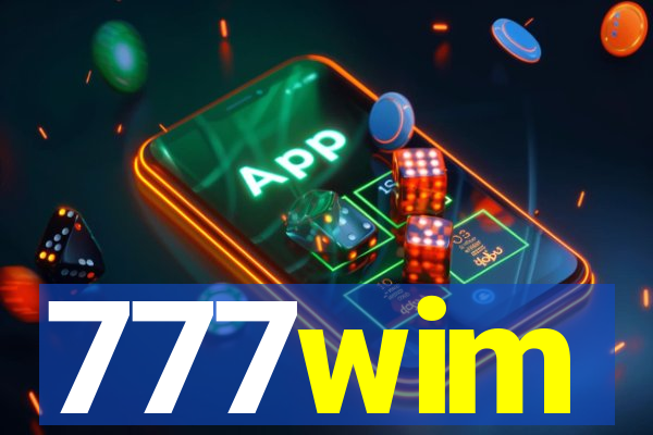 777wim