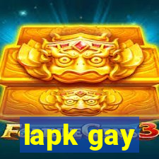 lapk gay