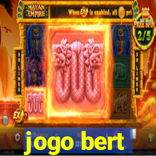 jogo bert