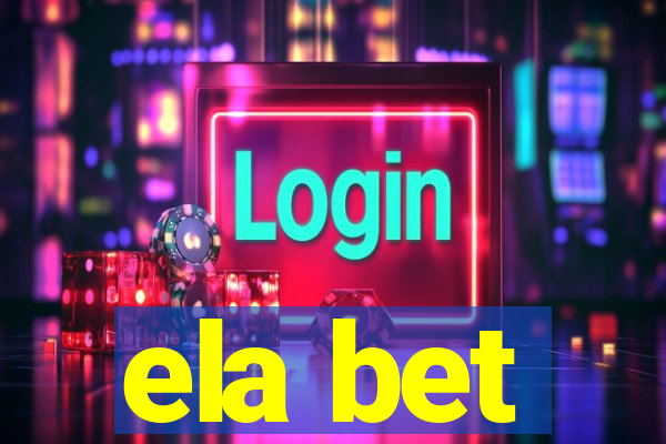 ela bet