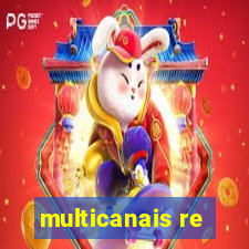 multicanais re