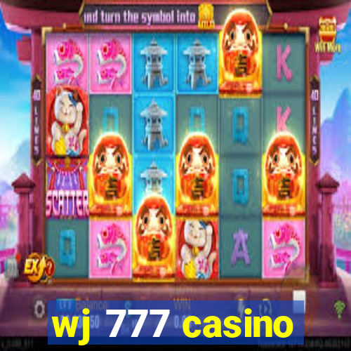 wj 777 casino