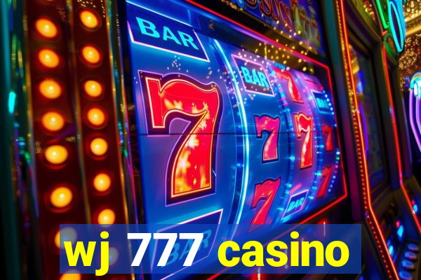 wj 777 casino