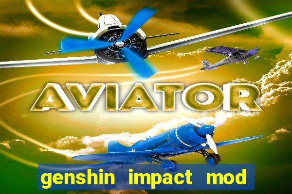 genshin impact mod menu 2024