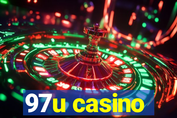 97u casino