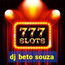 dj beto souza