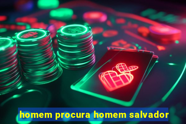 homem procura homem salvador