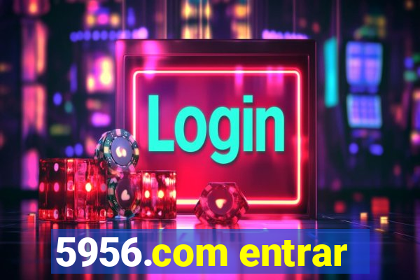 5956.com entrar