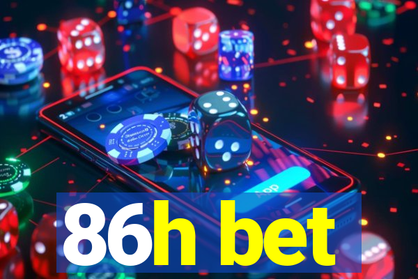 86h bet